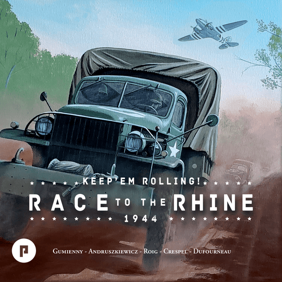 Keep'em Rolling: Race to the Rhine [Pre-Order]