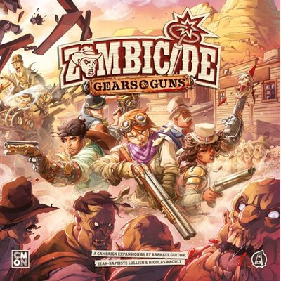 Zombicide - Undead or Alive: Gears & Guns