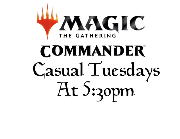 Magic The Gathering: Commander Tuesdays - September 26th