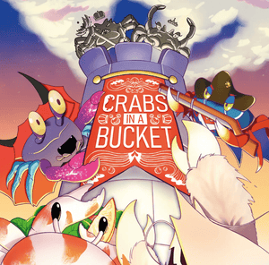 Crabs in a Bucket [Pre-Order]