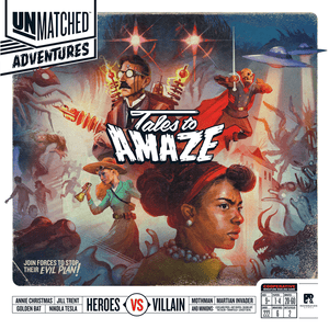 Unmatched Adventures: Tales to Amaze [Pre-Order]