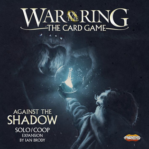 War of the Ring: The Card Game - Against the Shadow [Pre-Order]
