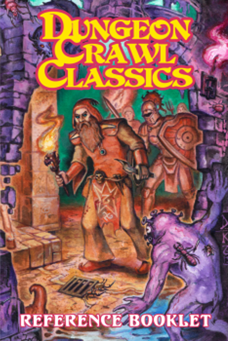 Dungeon Crawl Classics RPG: Reference Booklet [Pre-Order]