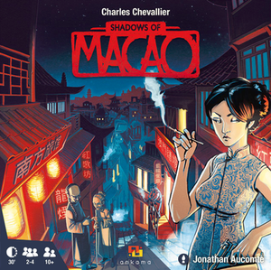 Shadows of Macao