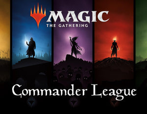 Magic the Gathering: Fall Commander League (Sept 5th - Dec 5th)