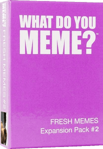 What Do You Meme:  Fresh Memes 2 Expansion