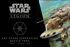 Star Wars Legion: Aat Trade Federation Battle Tank Unit