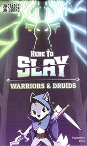 Here to Slay: Warriors and Druids