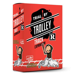 Trial By Trolley: R-Rated Track Expansion