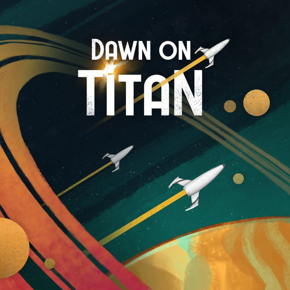 Dawn on Titan [Pre-Order]