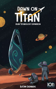 Dawn on Titan: Alien Technology [Pre-Order]