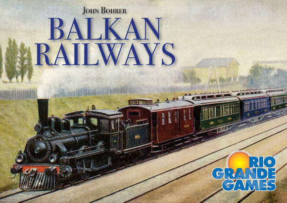 Balkan Railways [Pre-Order]